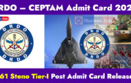 DRDO-CEPTAM Admit Card 2023 – 1061 Steno Tier-I Post